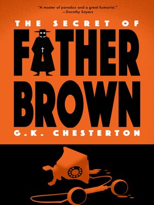 cover image of The Secret of Father Brown (Warbler Classics Annotated Edition)